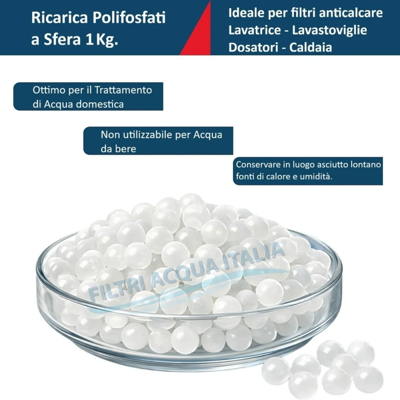 Polifosfato a Sfere Ricarica 1,00 Kg. per Filtro Anticalcare Polifosfato a Sfere Ricarica 1,00 Kg. per Filtro Anticalcare
