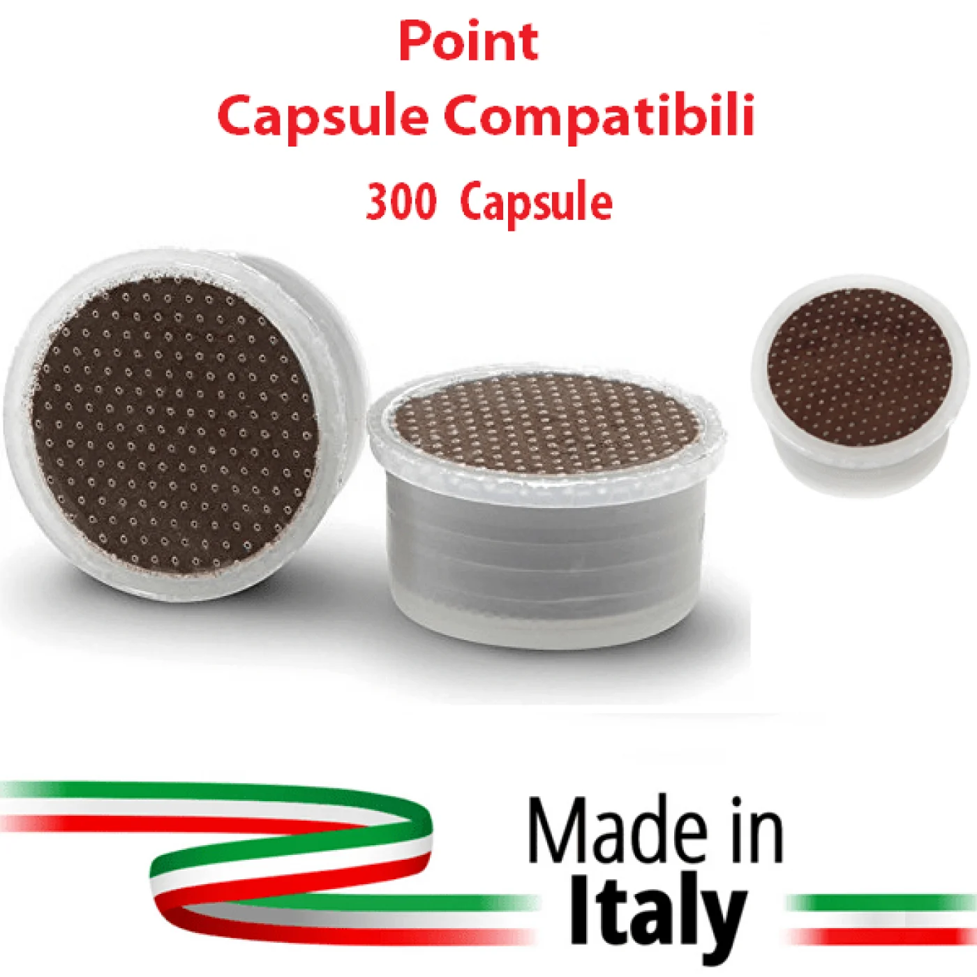 POINT CAPSULE COMPATABILI 300 Pz POINT CAPSULE COMPATABILI 300 Pz